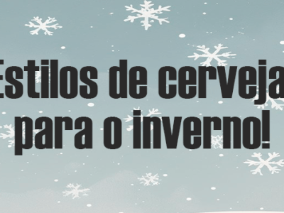 Seis estilos de cerveja perfeitos para aquecer o&nbsp;inverno